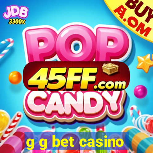g g bet casino